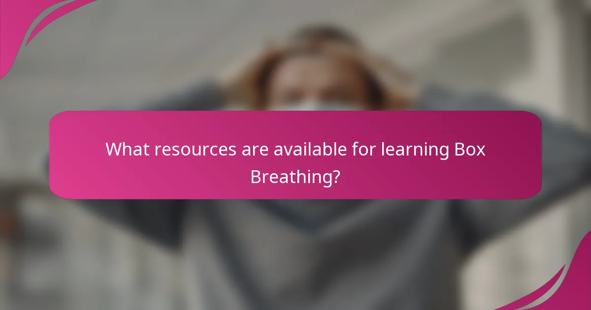 What resources are available for learning Box Breathing?