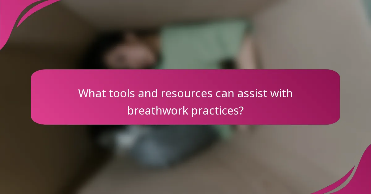 What tools and resources can assist with breathwork practices?